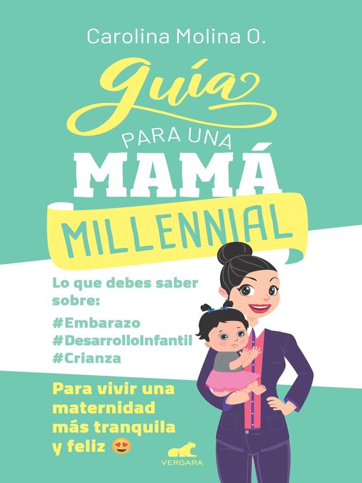 Imagen de portada de Guía para una mamá millennial